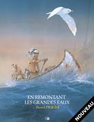 Coffret « En Remontant les grandes eaux » de Patrick Prugne