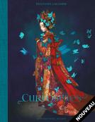 Curiosities, nouvelle édition de Benjamin Lacombe