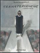 Jean-Marc Rochette - Le Transperceneige - Snowpiercer, L'Arp