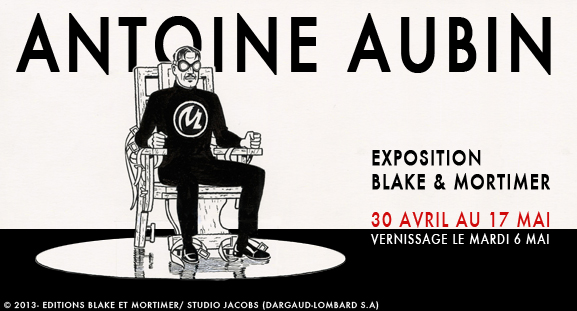 Exposition Antoine Aubin, du 30 avril au 17 mai 2014