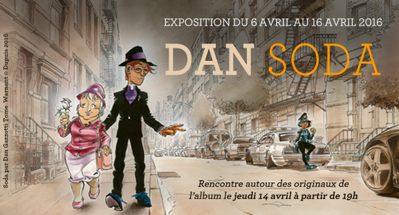 Exposition Dan - Soda, du 6 au 16 avril 2016